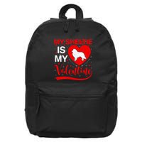 Sheltie Is My Valentine Heart Shape Sheltie Dog Valentine 16 in Basic Backpack