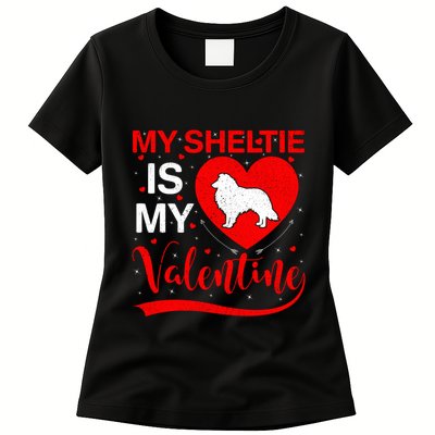 Sheltie Is My Valentine Heart Shape Sheltie Dog Valentine Womens T-Shirt