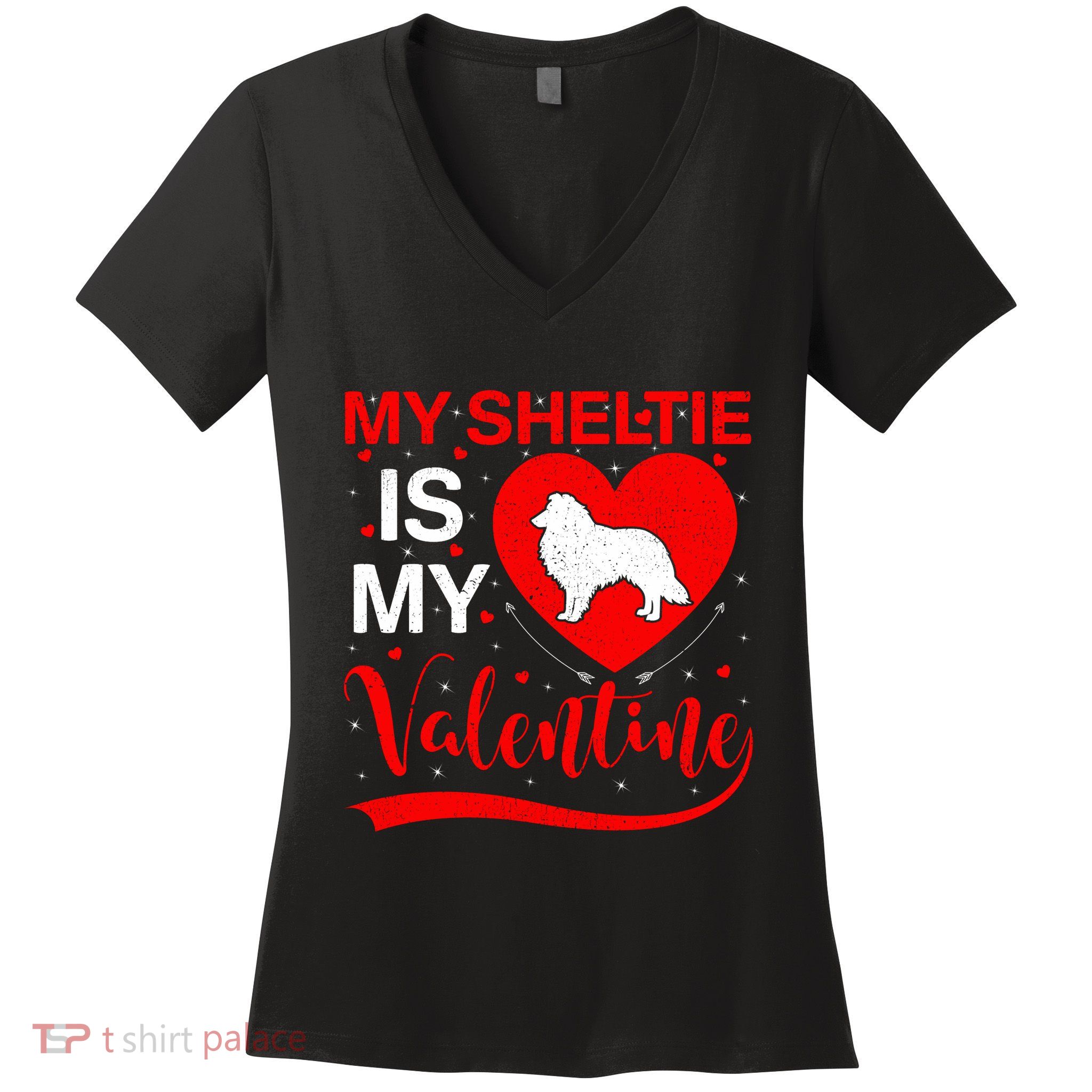 Sheltie Is My Valentine Heart Shape Sheltie Dog Valentine Women's V-Neck T-Shirt