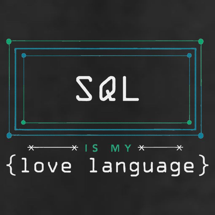 Sql Is My Love Language Programmer 7 Panel Mesh Trucker Snapback Hat