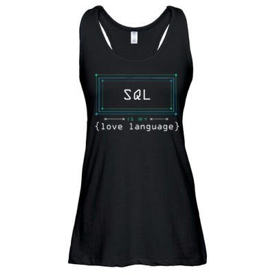 Sql Is My Love Language Programmer Ladies Essential Flowy Tank