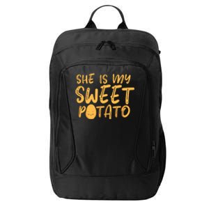 She Is My Sweet Potato Thanks Giving Vegetable Potato Gift City Backpack