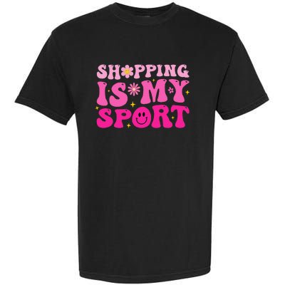 Shopping Is My Sport Funny Shopping Lover Garment-Dyed Heavyweight T-Shirt