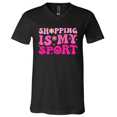 Shopping Is My Sport Funny Shopping Lover V-Neck T-Shirt