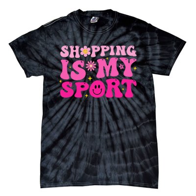 Shopping Is My Sport Funny Shopping Lover Tie-Dye T-Shirt