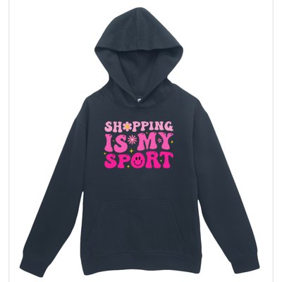 Shopping Is My Sport Funny Shopping Lover Urban Pullover Hoodie