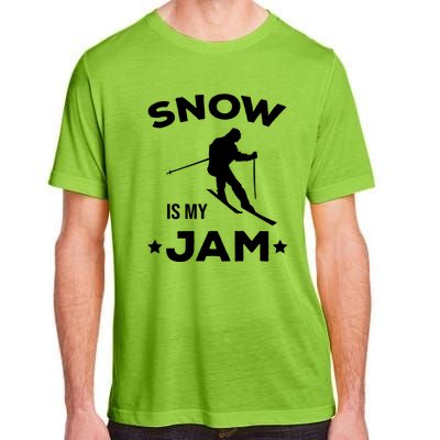 Snow Is My Jam Skiing Lover Gift For Skier Adult ChromaSoft Performance T-Shirt