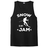 Snow Is My Jam Skiing Lover Gift For Skier PosiCharge Competitor Tank