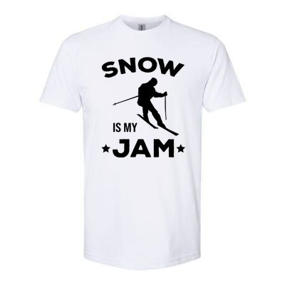 Snow Is My Jam Skiing Lover Gift For Skier Softstyle CVC T-Shirt