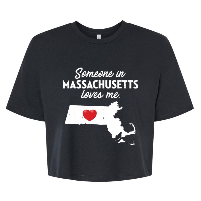 Someone In Massachusetts Loves Me Massachusetts Bella+Canvas Jersey Crop Tee