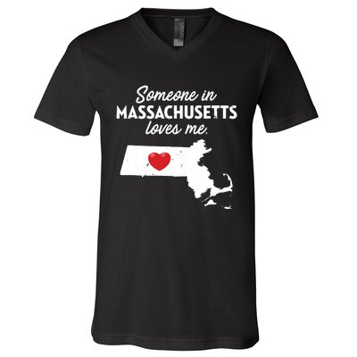 Someone In Massachusetts Loves Me Massachusetts V-Neck T-Shirt