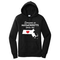 Someone In Massachusetts Loves Me Massachusetts Women's Pullover Hoodie