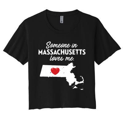 Someone In Massachusetts Loves Me Massachusetts Women's Crop Top Tee