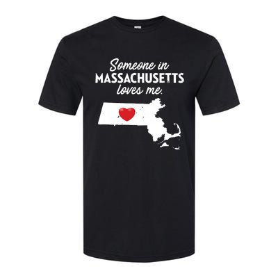 Someone In Massachusetts Loves Me Massachusetts Softstyle CVC T-Shirt