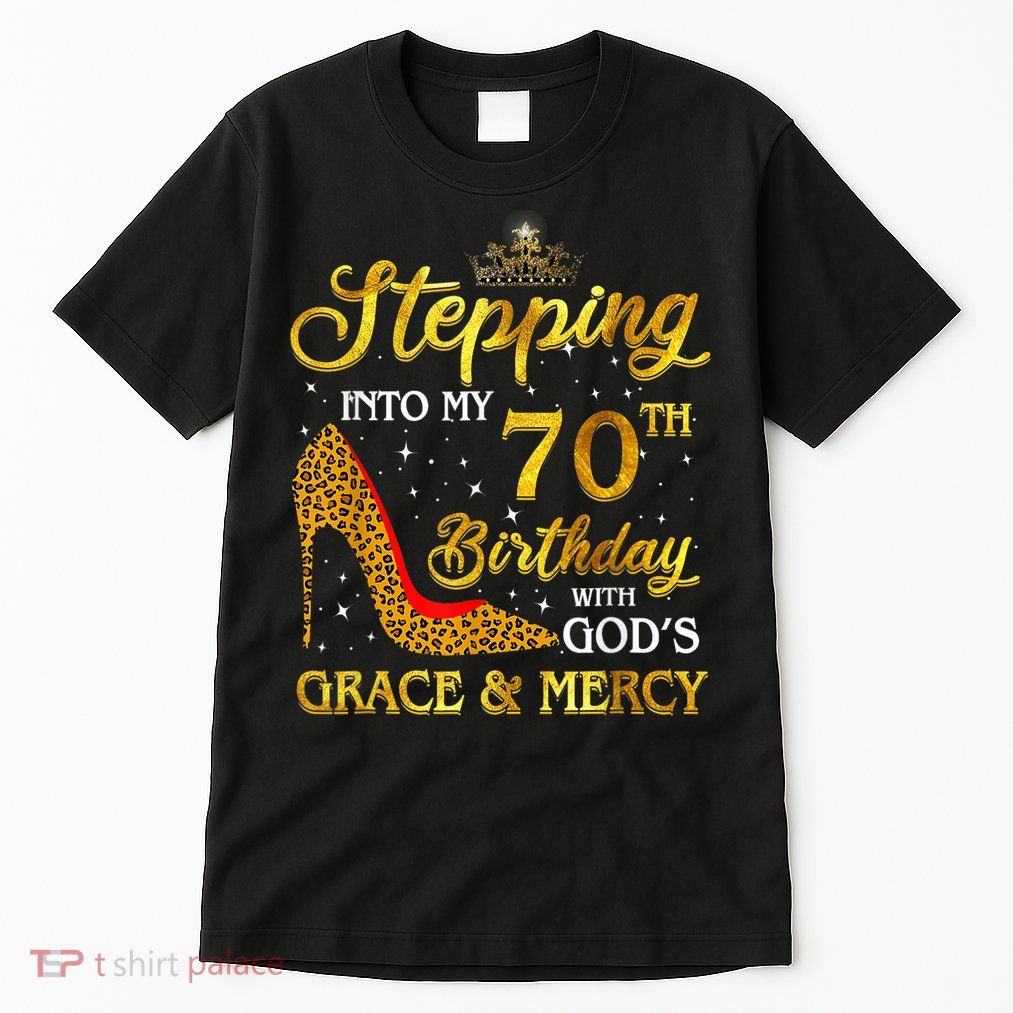 Stepping Into My 70th Birthday Gift Girls WoM.e.n 70 Year Old Tall T-Shirt