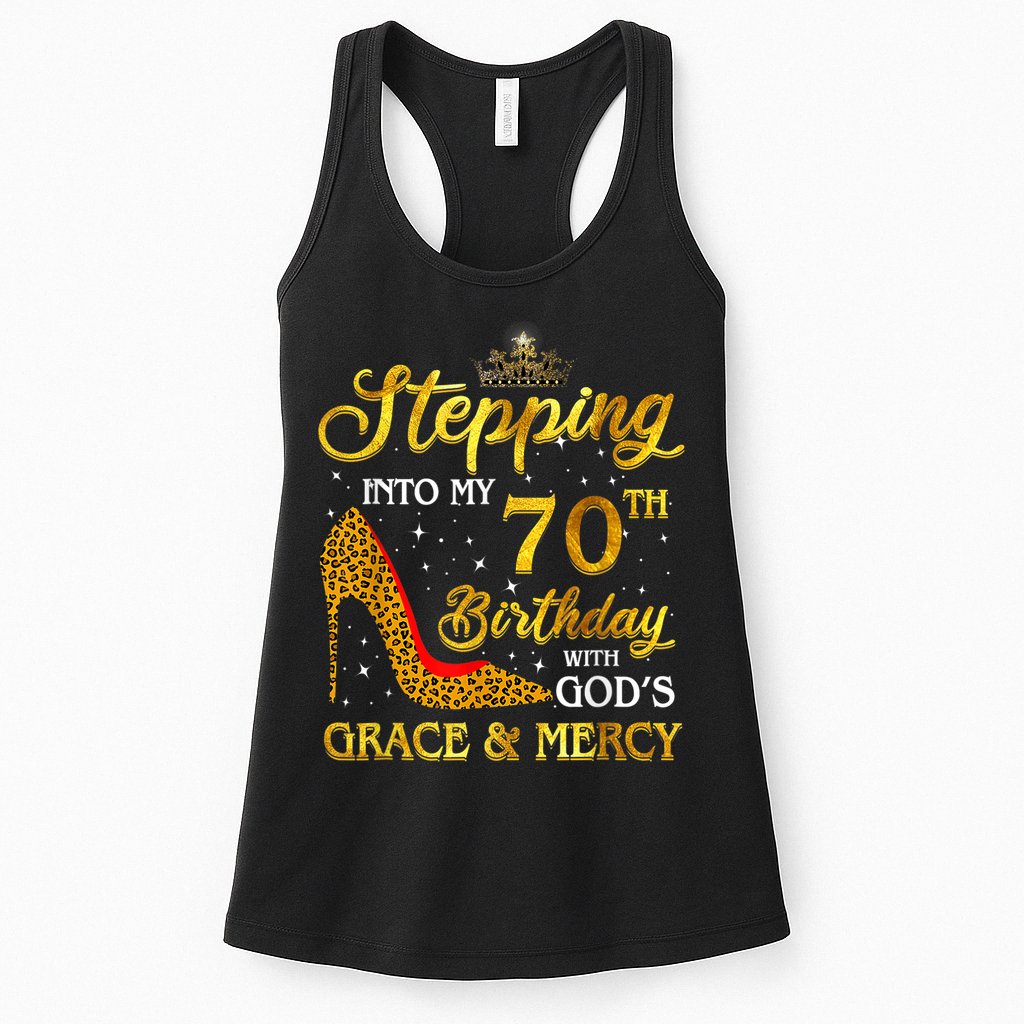 Stepping Into My 70th Birthday Gift Girls WoM.e.n 70 Year Old Womens Tank Top
