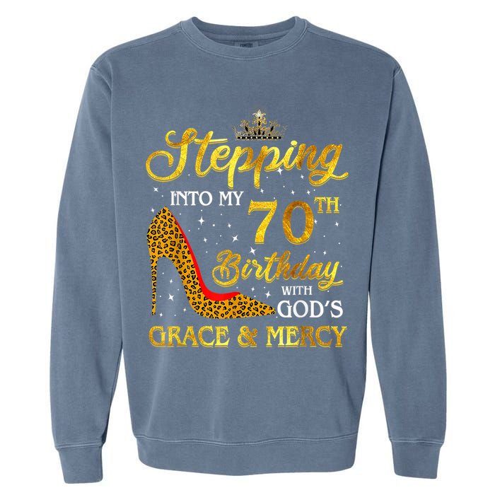 Stepping Into My 70th Birthday Gift Girls WoM.e.n 70 Year Old Garment-Dyed Sweatshirt
