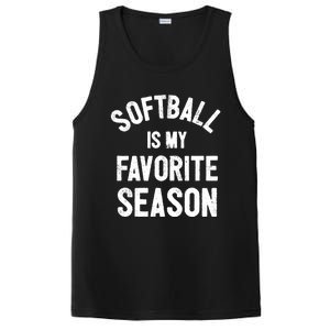 Softball Is My Favorite Season Great Gift PosiCharge Competitor Tank