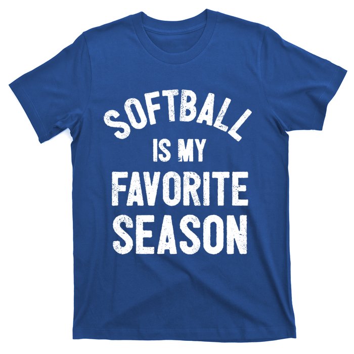 Softball Is My Favorite Season Great Gift T-Shirt