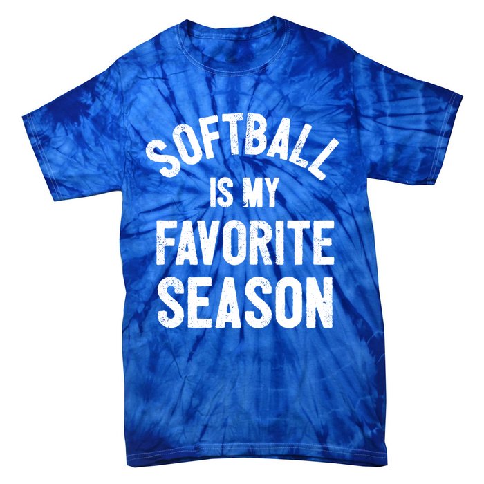 Softball Is My Favorite Season Great Gift Tie-Dye T-Shirt