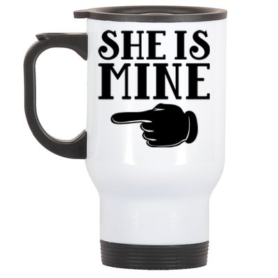 She Is Mine Valentines Couple Valentines Day Gift Stainless Steel Travel Mug