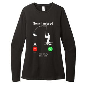 Sorry I Missed Your Call Was On Other Line Fishing Womens CVC Long Sleeve Shirt