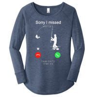 Sorry I Missed Your Call Was On Other Line Fishing Women's Perfect Tri Tunic Long Sleeve Shirt