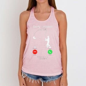 Sorry I Missed Your Call Was On Other Line Fishing Women's Knotted Racerback Tank