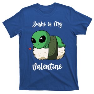 Sushi Is My Valentine Ufo Alien Funny Valentines Day Cool Gift T-Shirt