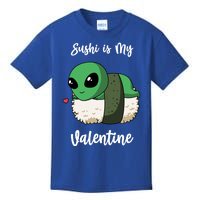 Sushi Is My Valentine Ufo Alien Funny Valentines Day Cool Gift Kids T-Shirt