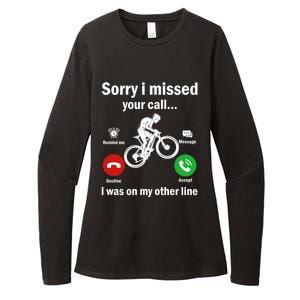 Sorry I Missed Your Call Was On Other Line Mountain Biking Gift Womens CVC Long Sleeve Shirt