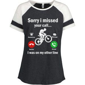 Sorry I Missed Your Call Was On Other Line Mountain Biking Gift Enza Ladies Jersey Colorblock Tee