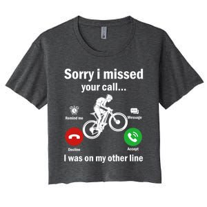 Sorry I Missed Your Call Was On Other Line Mountain Biking Gift Women's Crop Top Tee