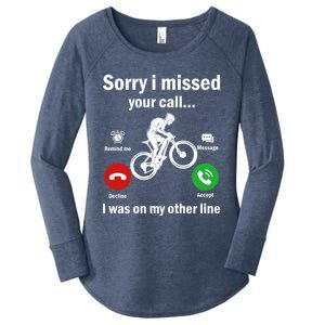 Sorry I Missed Your Call Was On Other Line Mountain Biking Gift Women's Perfect Tri Tunic Long Sleeve Shirt