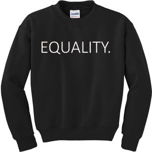 Simple Equality Logo Kids Sweatshirt