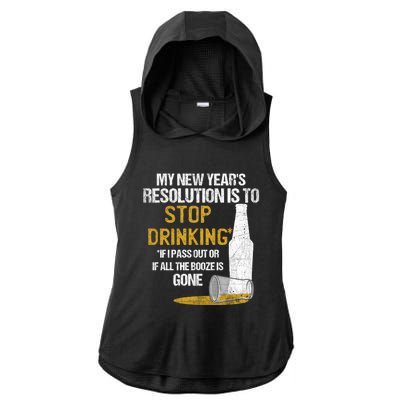 Stop Ing New Year Resolution Funny Beer Lover Gift Ladies PosiCharge Tri-Blend Wicking Draft Hoodie Tank