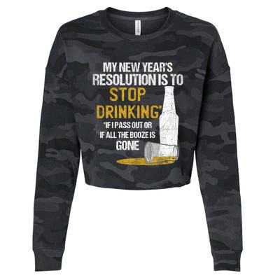 Stop Ing New Year Resolution Funny Beer Lover Gift Cropped Pullover Crew