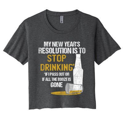 Stop Ing New Year Resolution Funny Beer Lover Gift Women's Crop Top Tee