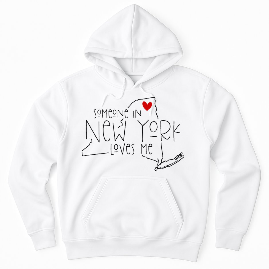 Someone In New York Loves Me Hoodie