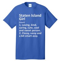 Staten Island Ny New York Funny City Home Roots Gift Tall T-Shirt