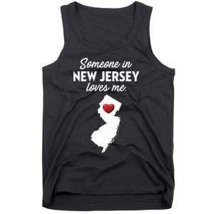 Someone In New Jersey Loves Me New Jersey Nj Tank Top