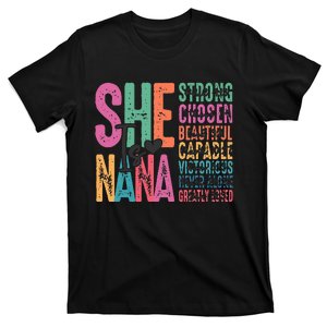 She Is Nana Christian Mothers Day Jesus Nana Religious T-Shirt