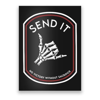 Send It No Victory Without Sacrifice Poster