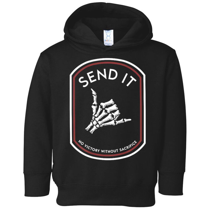 Send It No Victory Without Sacrifice Toddler Hoodie