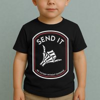 Send It No Victory Without Sacrifice Toddler T-Shirt