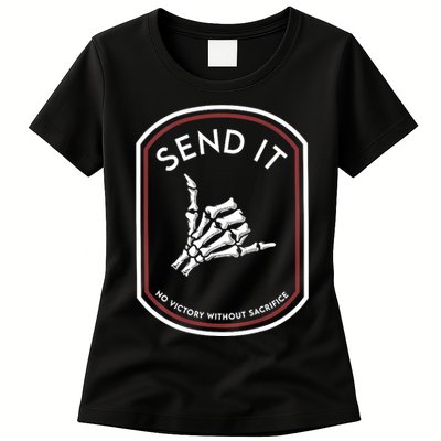 Send It No Victory Without Sacrifice Womens T-Shirt