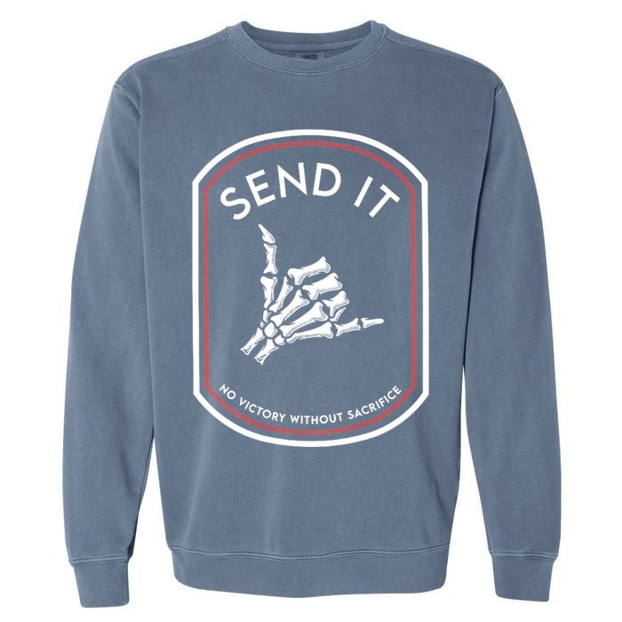 Send It No Victory Without Sacrifice Garment-Dyed Sweatshirt