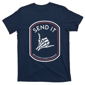 Send It No Victory Without Sacrifice T-Shirt