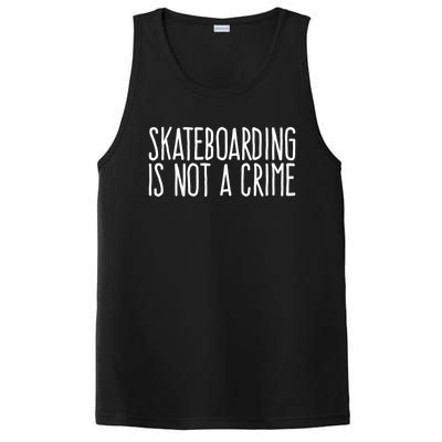 Skateboarding Is Not A Crime Skating Extreme Sport Gift PosiCharge Competitor Tank