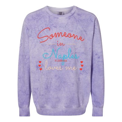 Someone In Naples Loves Me Colorblast Crewneck Sweatshirt